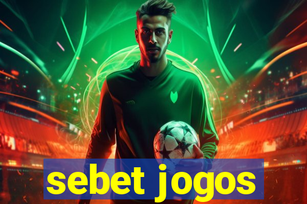 sebet jogos